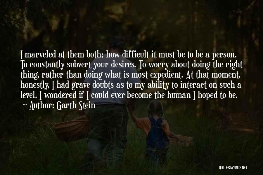 Garth Stein Quotes 493526