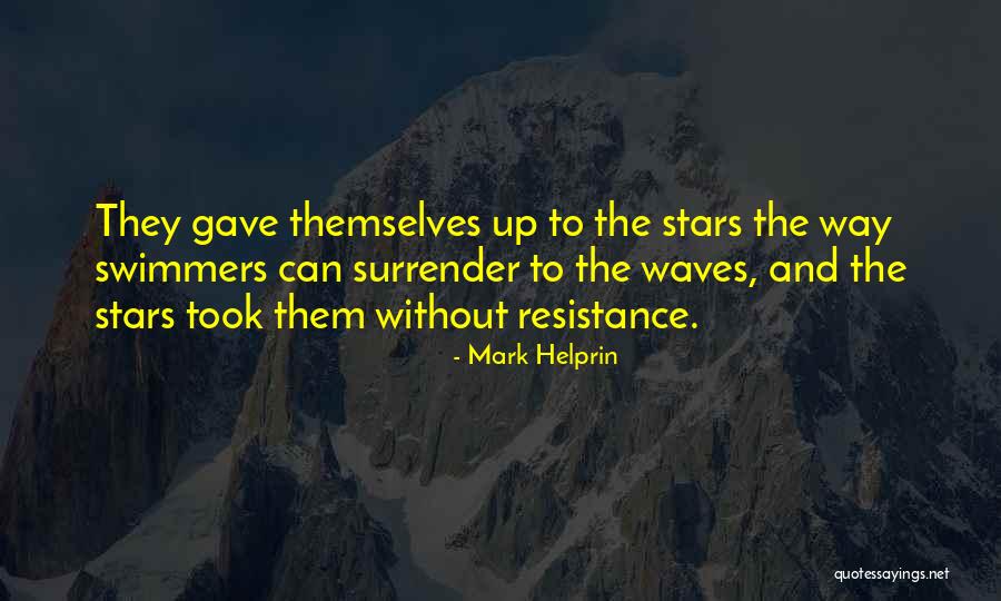 Garufi Art Quotes By Mark Helprin Garufi Art Quotes By Mark Helprin