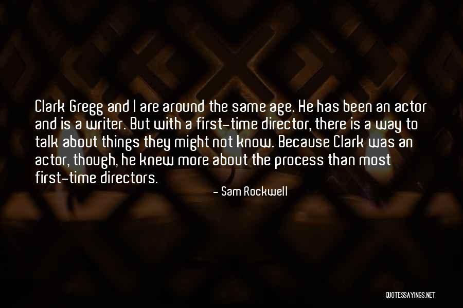 Garulity Quotes By Sam Rockwell Garulity Quotes By Sam Rockwell
