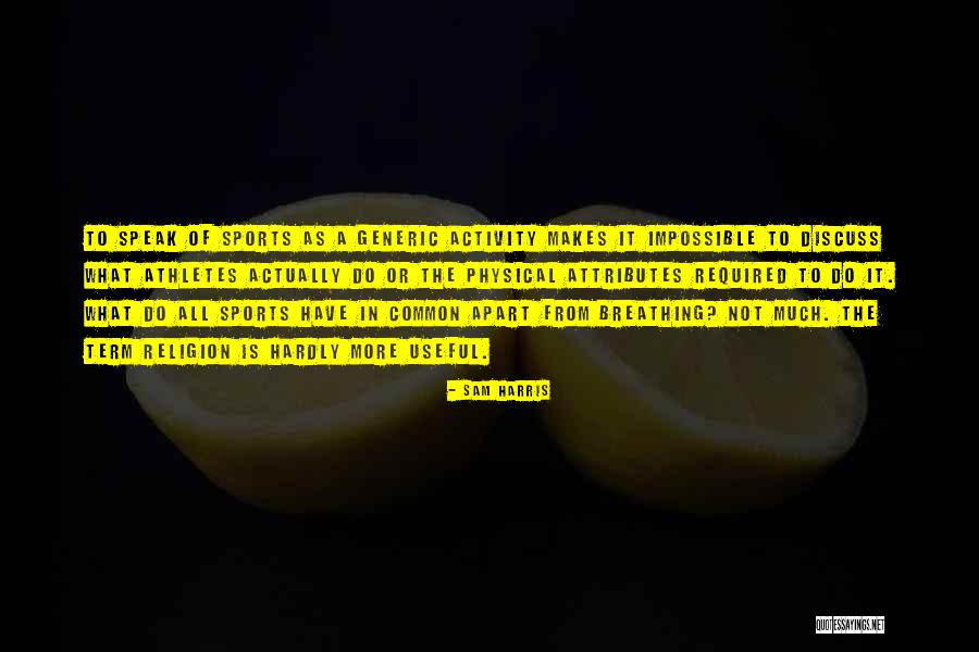 Garus True Quotes By Sam Harris Garus True Quotes By Sam Harris