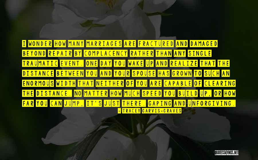Garvis Quotes By Tracey Garvis-Graves Garvis Quotes By Tracey Garvis-Graves