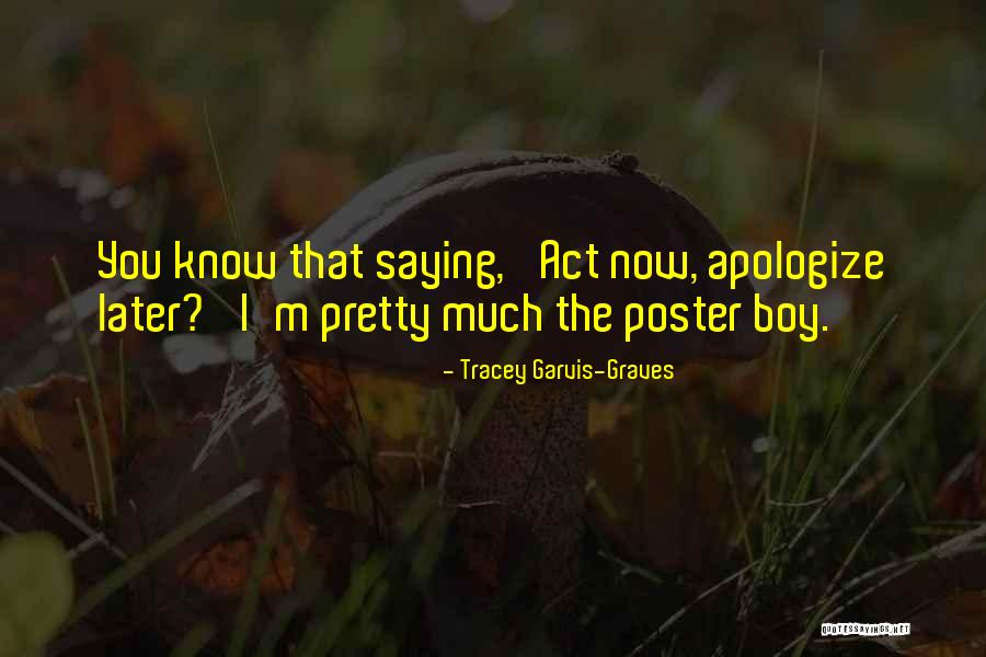 Garvis Quotes By Tracey Garvis-Graves Garvis Quotes By Tracey Garvis-Graves
