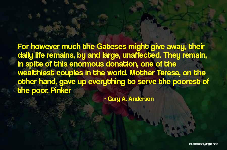 Gary A. Anderson Quotes 1357880