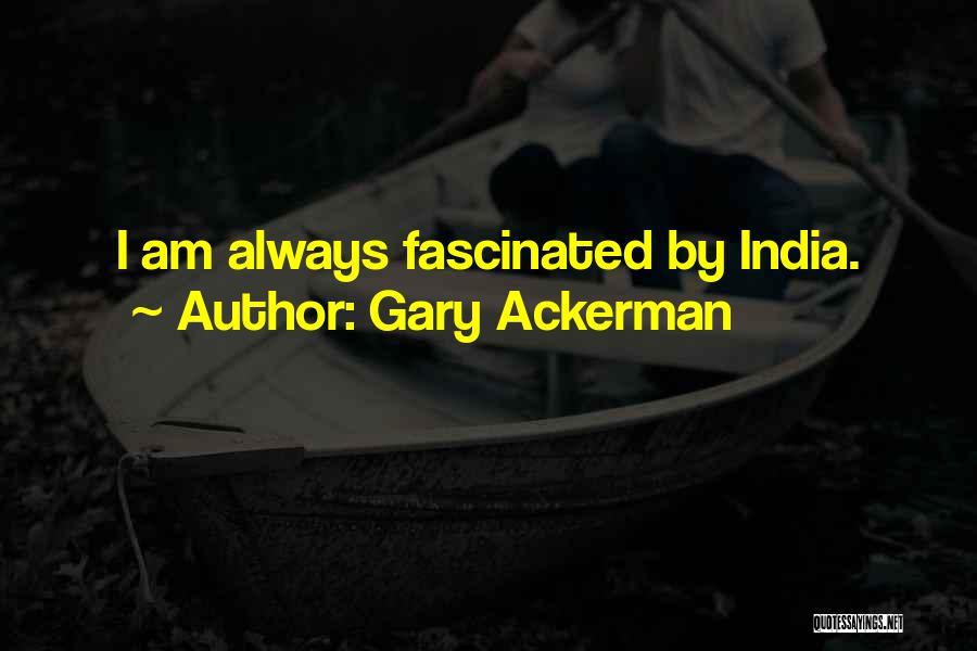 Gary Ackerman Quotes 1311071