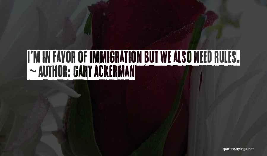 Gary Ackerman Quotes 1665080