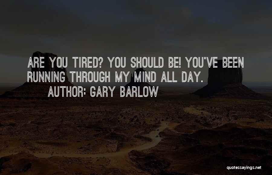 Gary Barlow Quotes 1061406