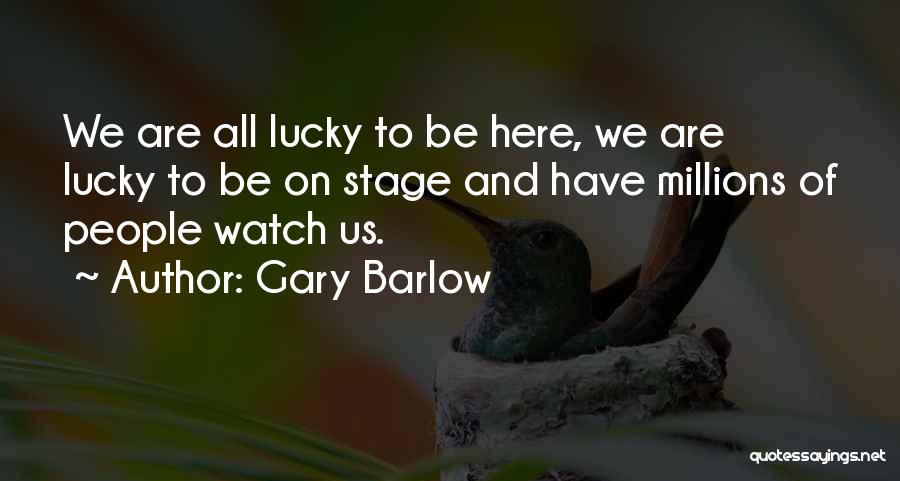 Gary Barlow Quotes 215616