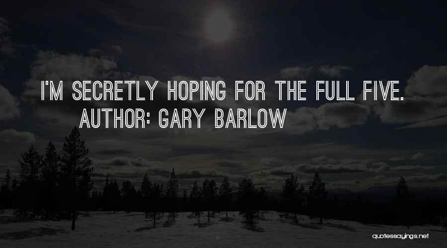 Gary Barlow Quotes 306242