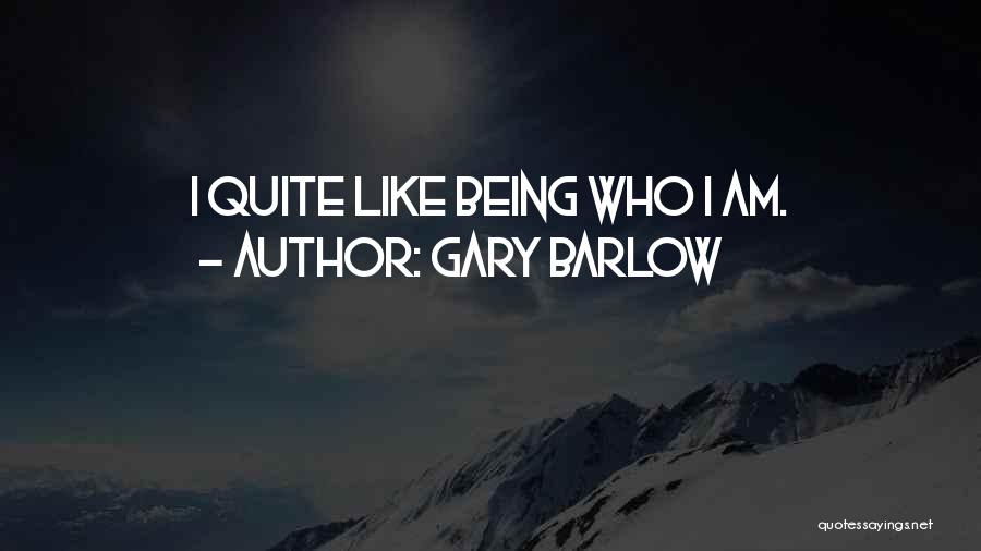 Gary Barlow Quotes 597280