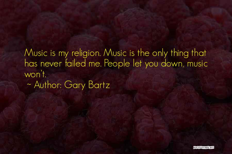 Gary Bartz Quotes 1173030