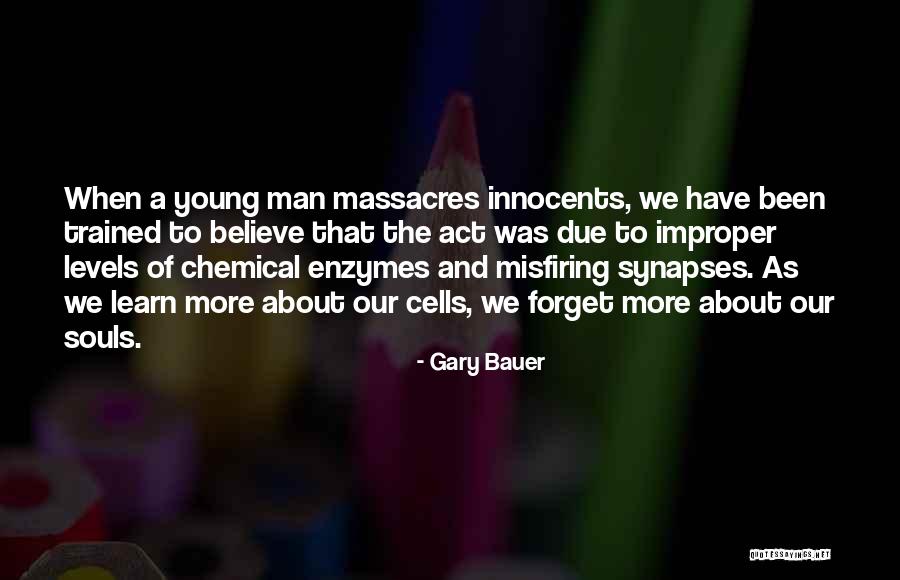 Gary Bauer Quotes 1001130