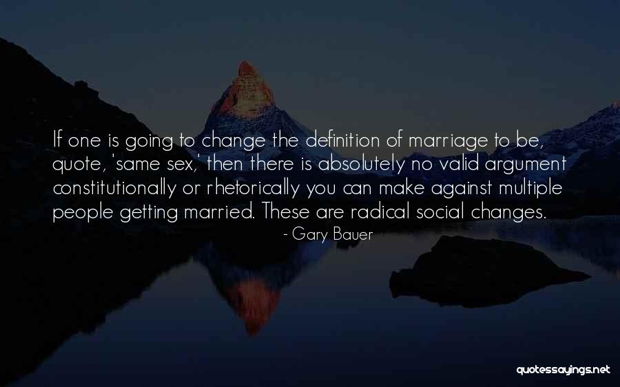 Gary Bauer Quotes 1845832