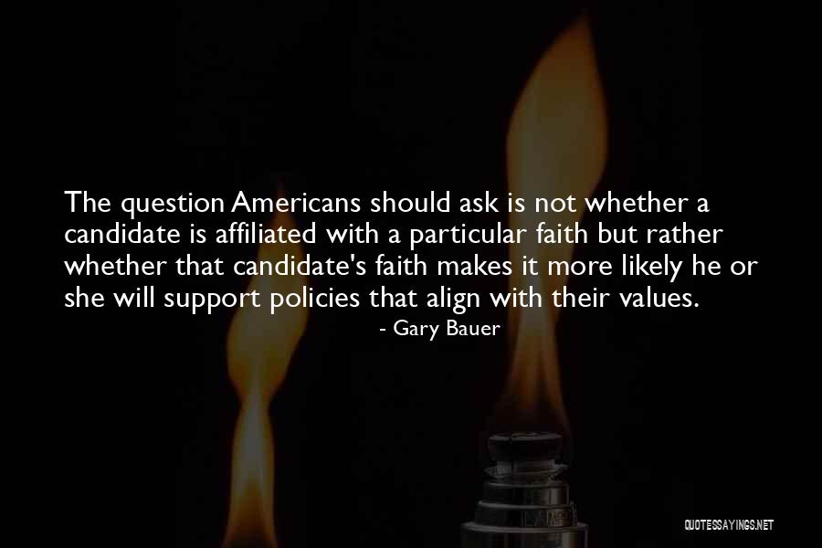 Gary Bauer Quotes 563122