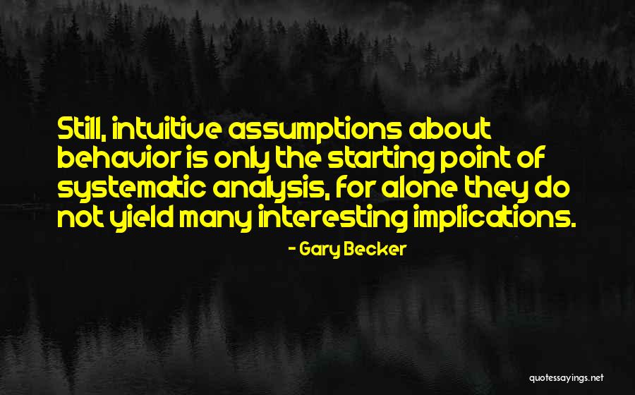 Gary Becker Quotes 163318