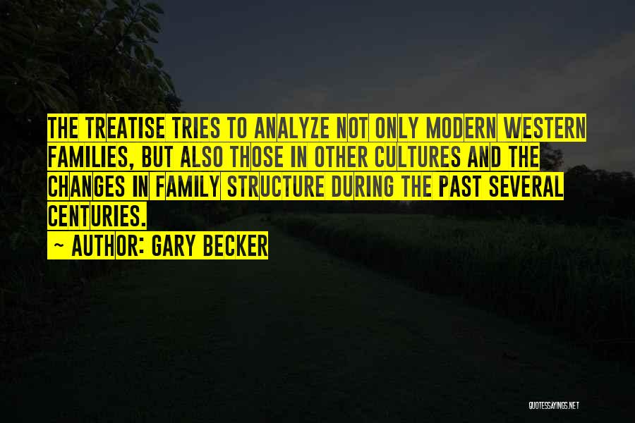 Gary Becker Quotes 1664348