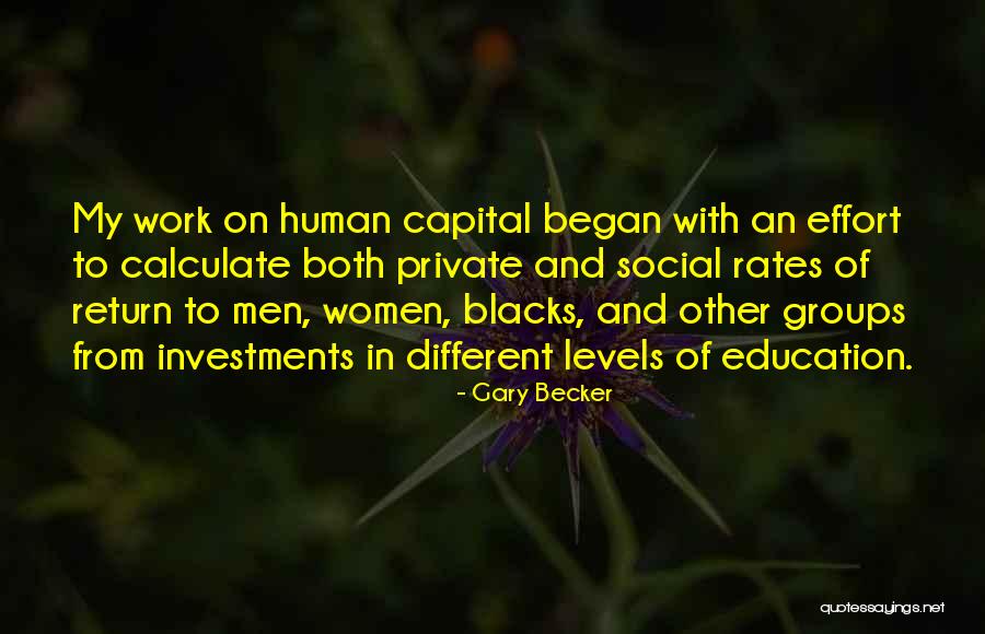 Gary Becker Quotes 83232 Gary Becker Quotes 83232