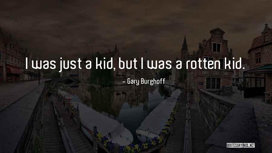 Gary Burghoff Quotes 2121974 Gary Burghoff Quotes 2121974