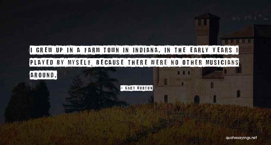 Gary Burton Quotes 2205371 Gary Burton Quotes 2205371