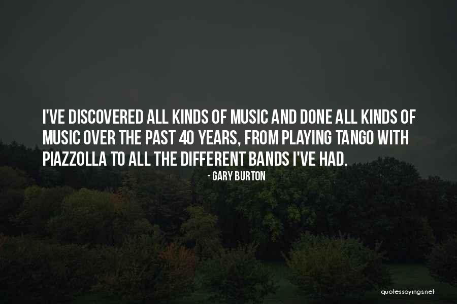 Gary Burton Quotes 587445 Gary Burton Quotes 587445