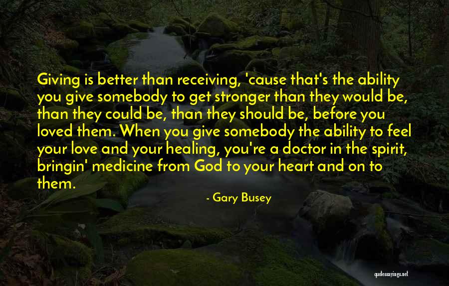 Gary Busey Quotes 1306733 Gary Busey Quotes 1306733