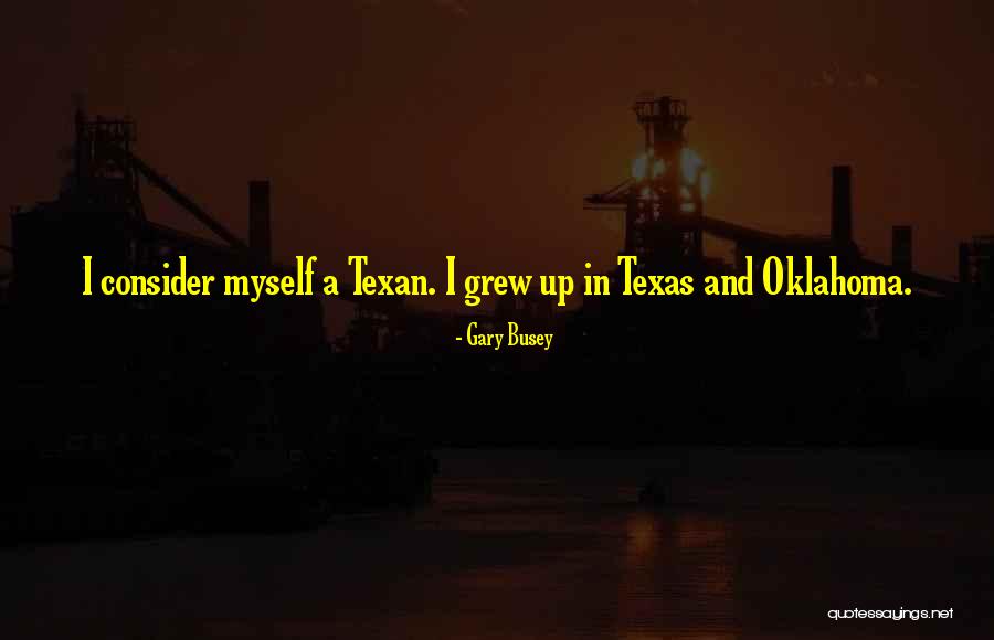 Gary Busey Quotes 1384389