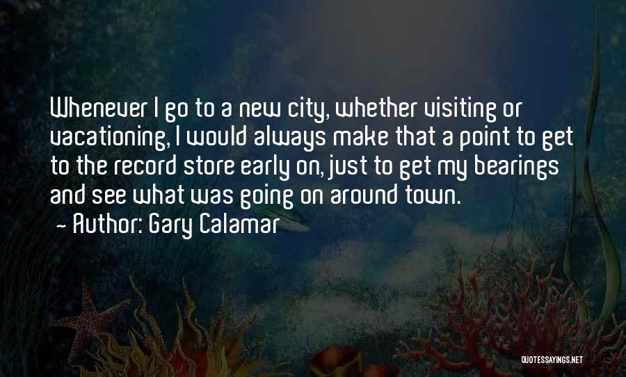 Gary Calamar Quotes 980525