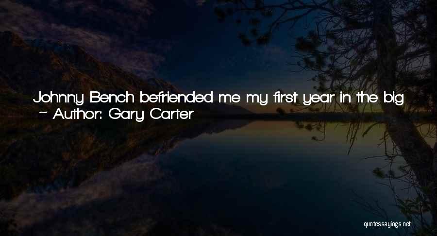 Gary Carter Quotes 1023526