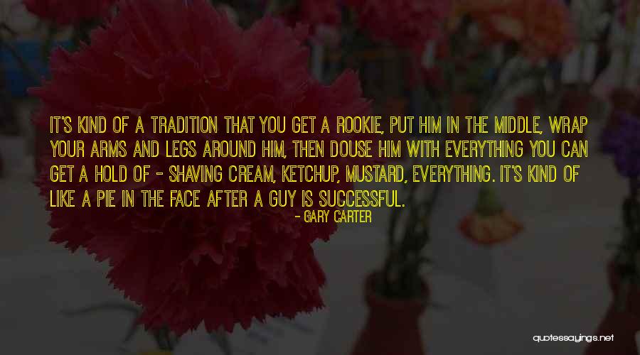 Gary Carter Quotes 1897245