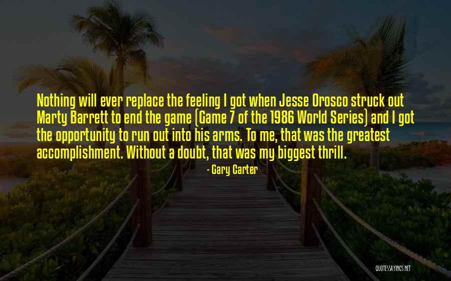 Gary Carter Quotes 375533