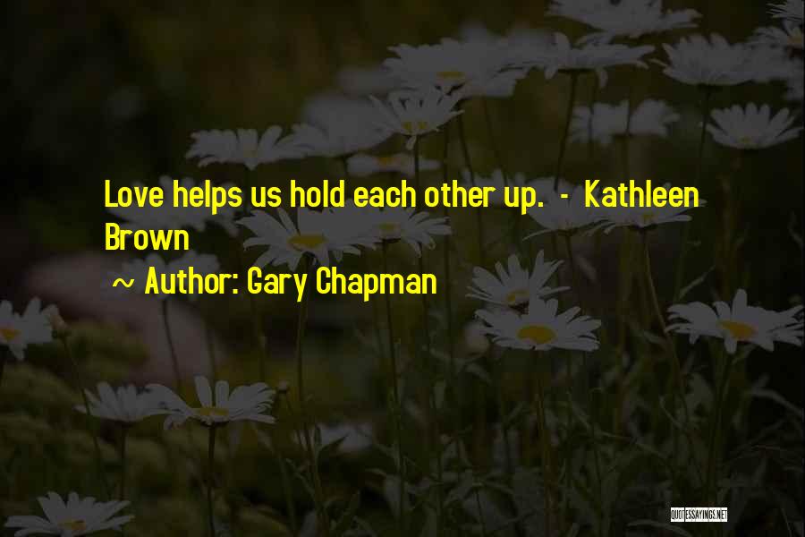 Gary Chapman Quotes 2068641