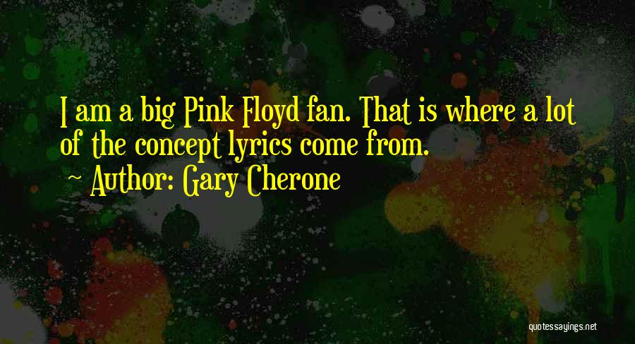 Gary Cherone Quotes 1260605