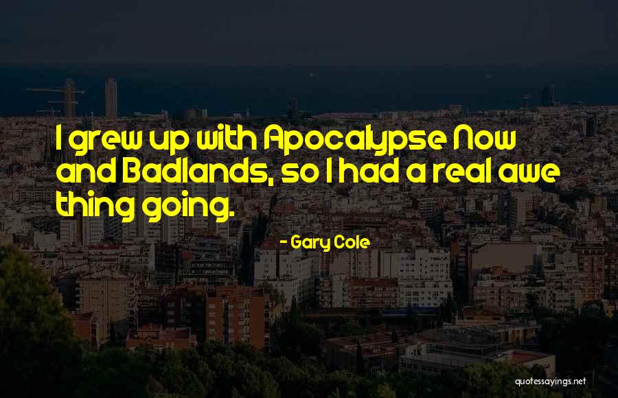 Gary Cole Quotes 1384395