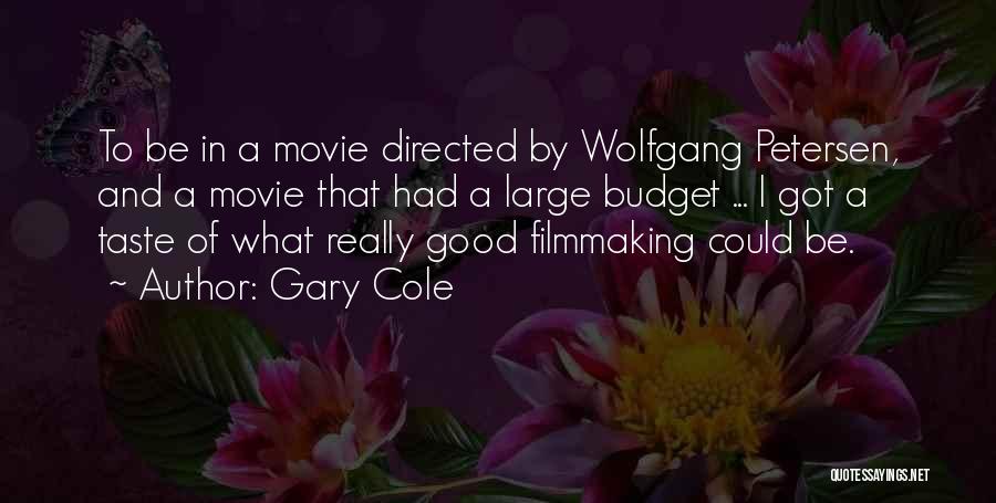 Gary Cole Quotes 1451630