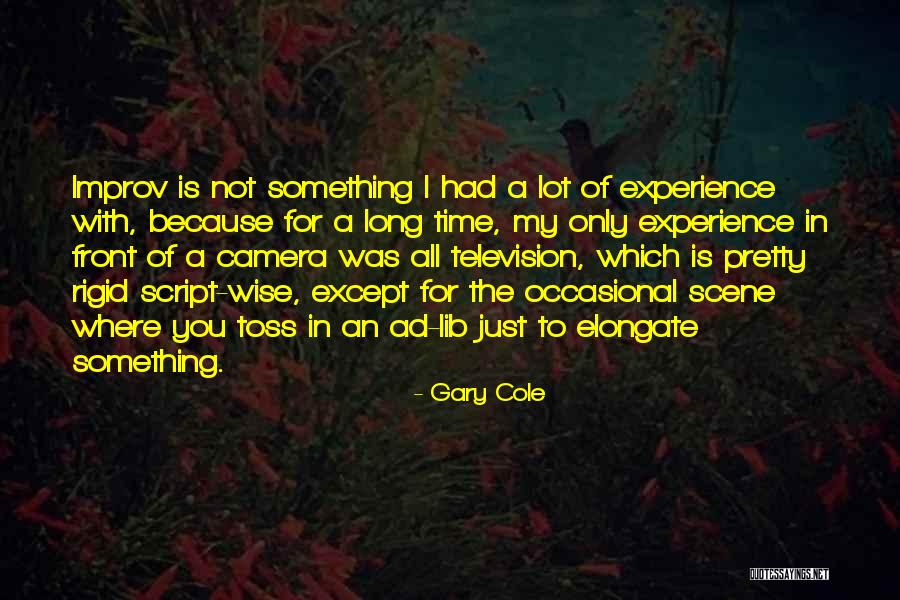 Gary Cole Quotes 1593637