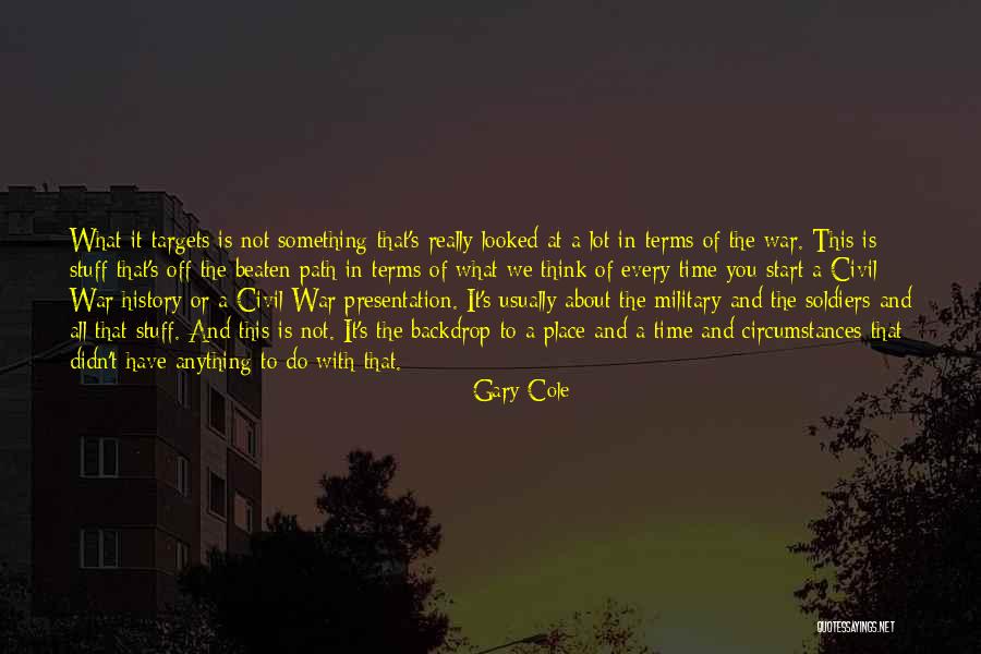 Gary Cole Quotes 2062093