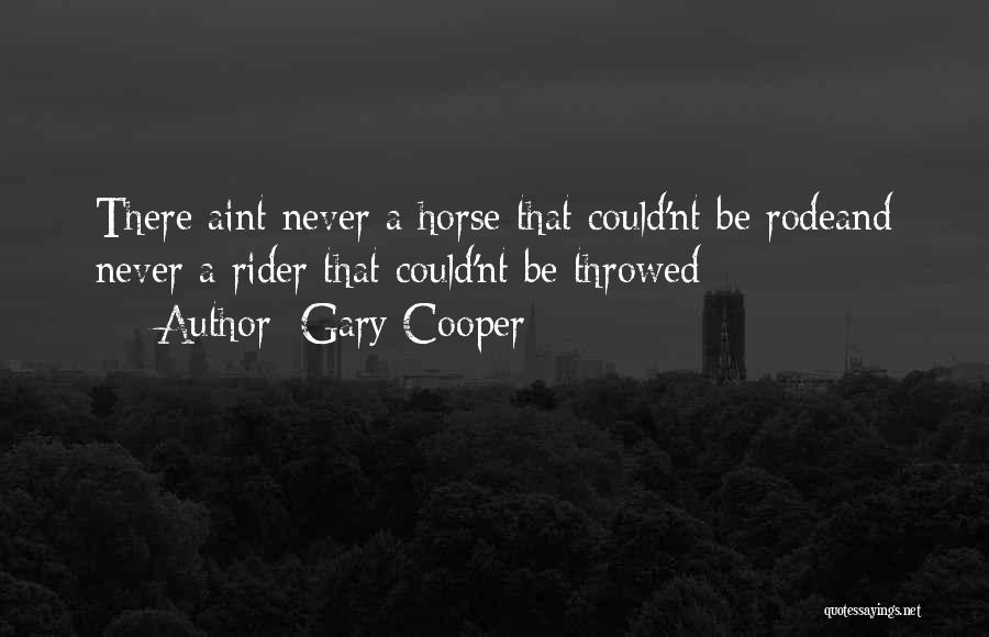 Gary Cooper Quotes 1410073