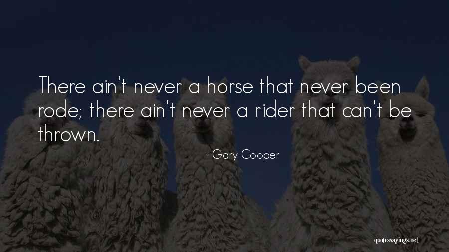 Gary Cooper Quotes 307871 Gary Cooper Quotes 307871