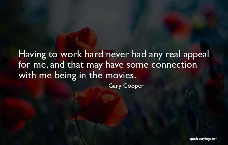 Gary Cooper Quotes 722353