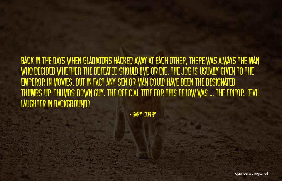 Gary Corby Quotes 1313270 Gary Corby Quotes 1313270