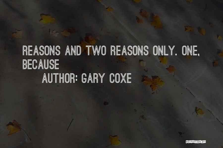 Gary Coxe Quotes 636454