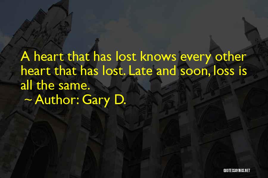 Gary D. Quotes 1038546