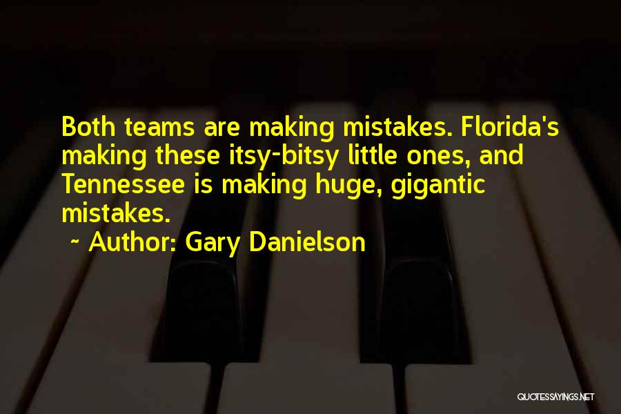 Gary Danielson Quotes 287613