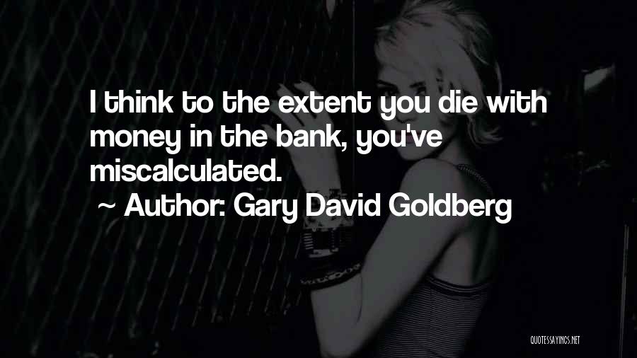 Gary David Goldberg Quotes 163791