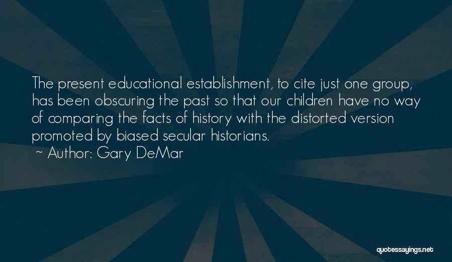 Gary DeMar Quotes 1099523