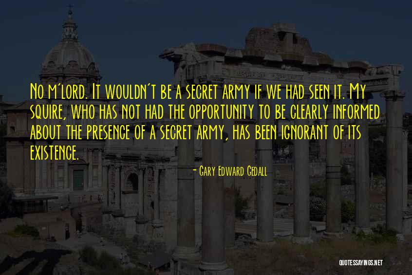 Gary Edward Gedall Quotes 1122152 Gary Edward Gedall Quotes 1122152
