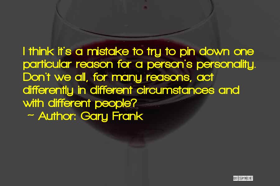 Gary Frank Quotes 1997917