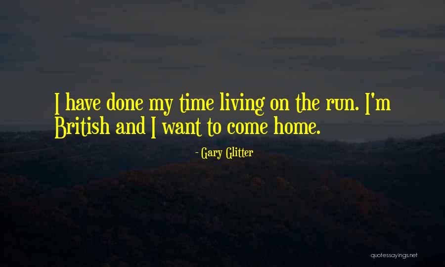 Gary Glitter Quotes 740620 Gary Glitter Quotes 740620