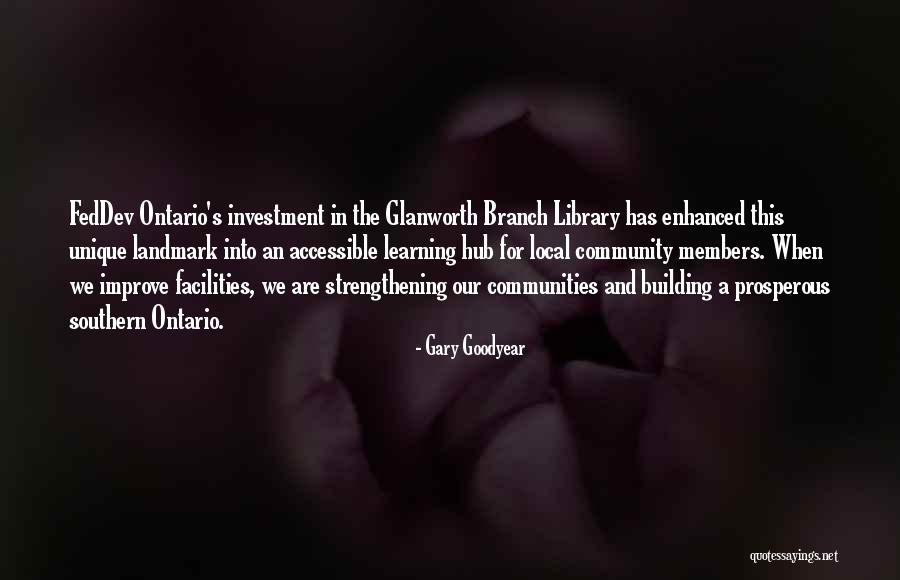 Gary Goodyear Quotes 1945784 Gary Goodyear Quotes 1945784