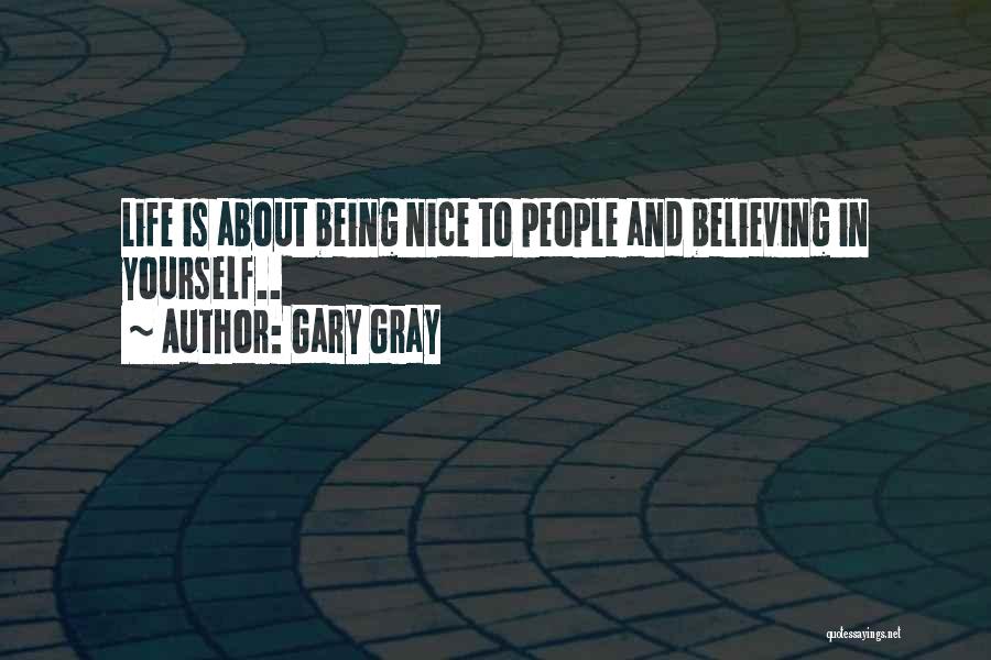 Gary Gray Quotes 1432480