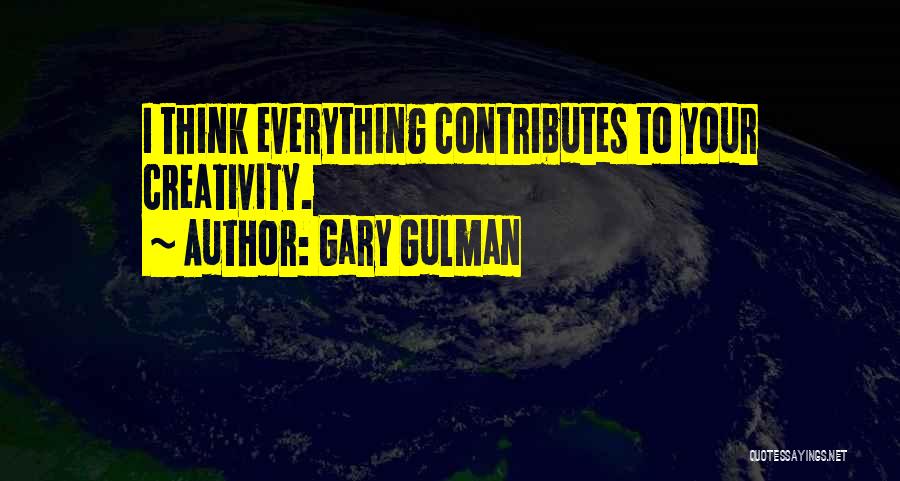 Gary Gulman Quotes 1919234